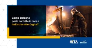 Leia mais sobre o artigo Como Belzona pode melhorar a rotina de manutenção da indústria siderúrgica?